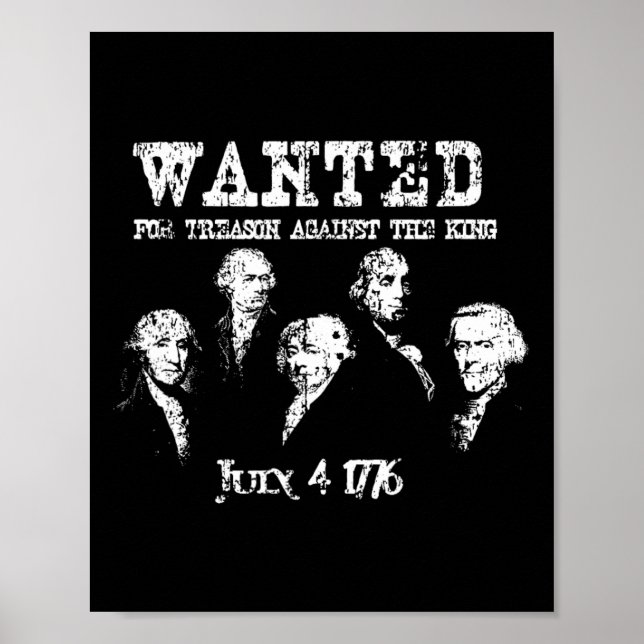 Wanted Tason Founding fathers 1776 Självständighet Poster (Framsidan)