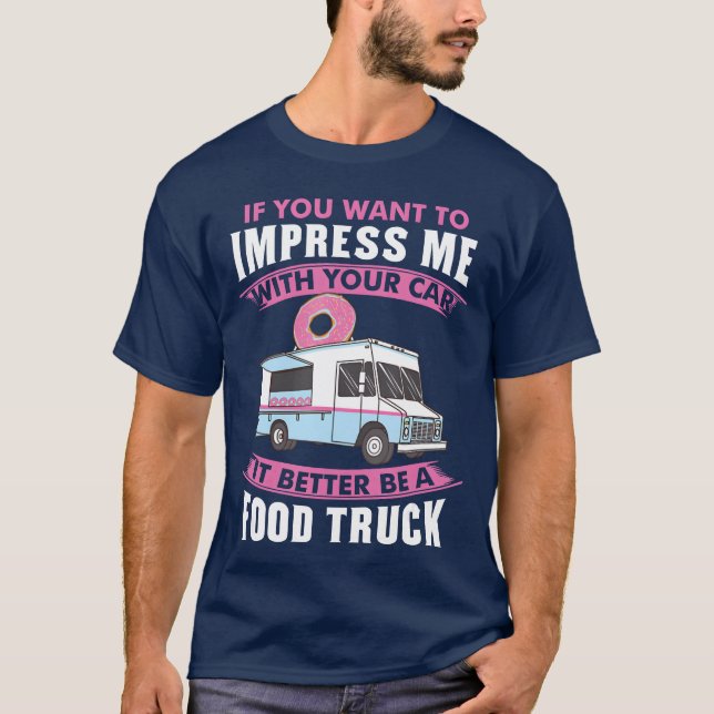 Wanto Impress Me With Your Car It Better Be A Fo r T Shirt (Framsida)