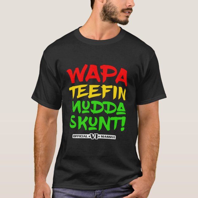 Wapa-tonad mudda Skunt! Amerikanska Jungfruöarna M T Shirt (Framsida)
