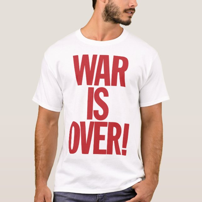 WAR IS OVER! T-SHIRT (Framsida)
