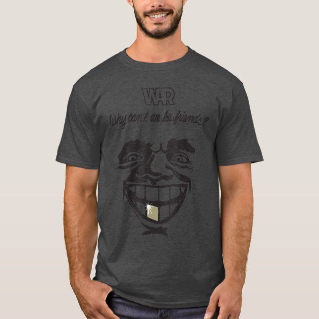 WAR Why Cant We Be Friends present T Shirt (Framsida)