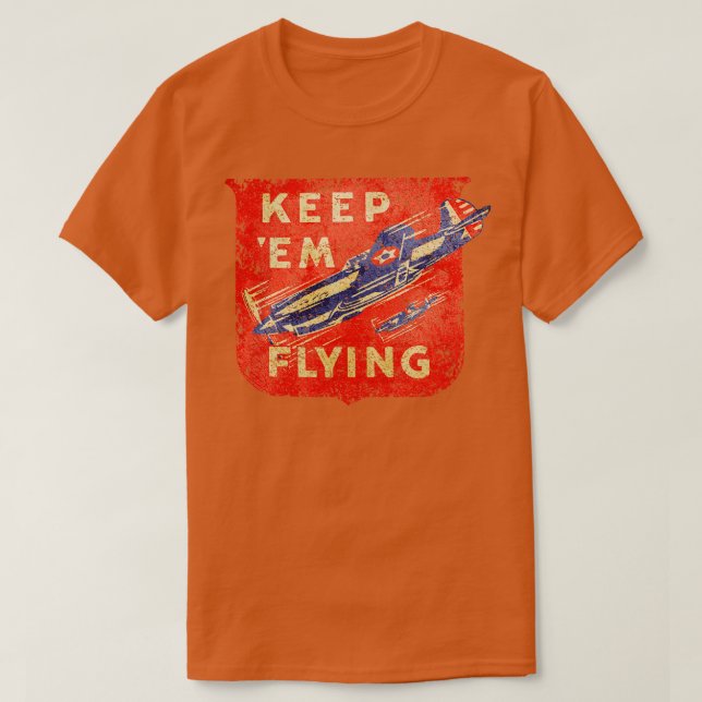 Warbird Behålla em flight ww2 T Shirt (Design framsida)