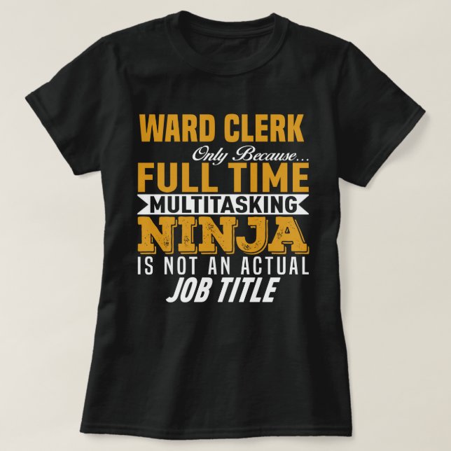 Ward Clerk T Shirt (Design framsida)