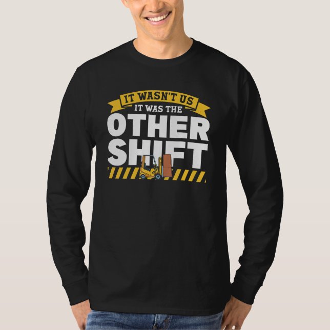 Warehouse Forklift Driver Forklift Operator Forkli T Shirt (Framsida)
