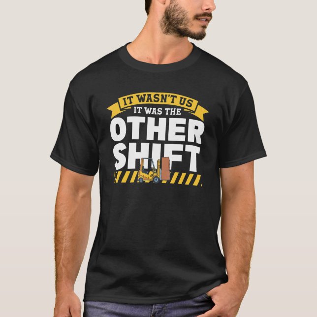 Warehouse Forklift Driver Forklift Operator Forkli T Shirt (Framsida)