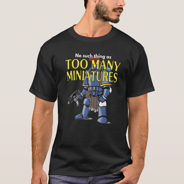 Wargaming Roleplay för många miniaturer Wargamer T Shirt (Framsida)