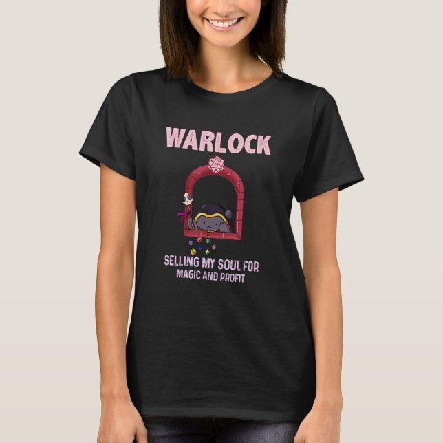 Warlock som säljer min själ för magi och vinst t shirt (Framsida)