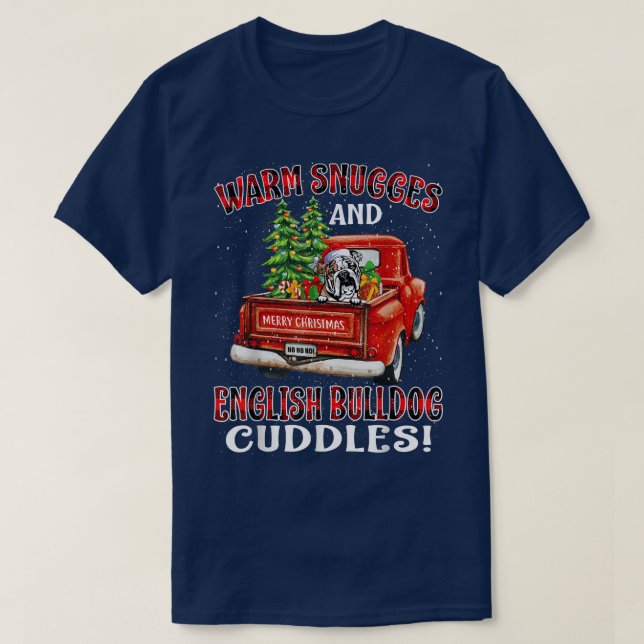 Warm Snuggles And English Bulldog Cuddles Christma T Shirt (Design framsida)