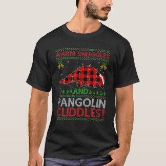 Warm Snuggles And Pangolin Cuddles Ugly Pangolin C T Shirt