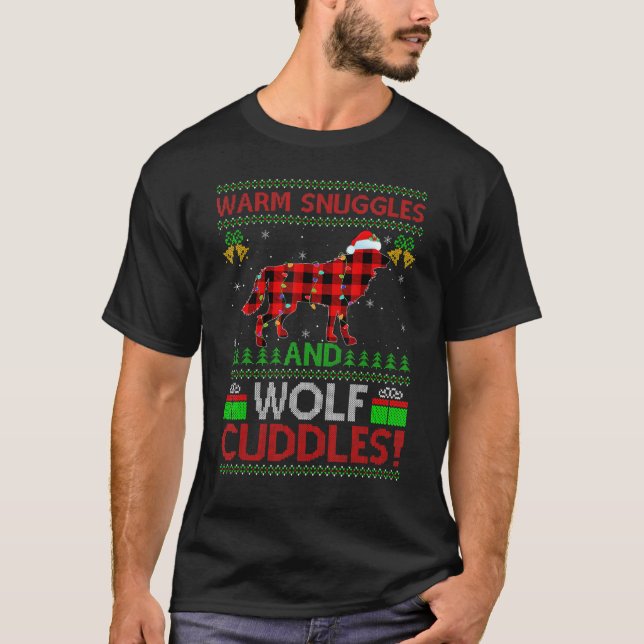 Warm Snuggles And Wolf Cuddles Ugly Wolf Christmas T Shirt (Framsida)