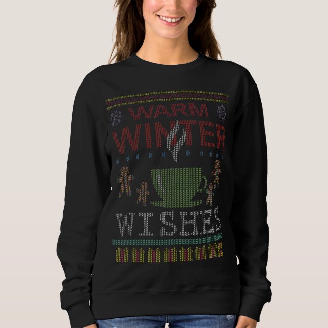 Warm Winter Hälsning Hett Tea Coffee Ugly Christma T Shirt (Framsida)