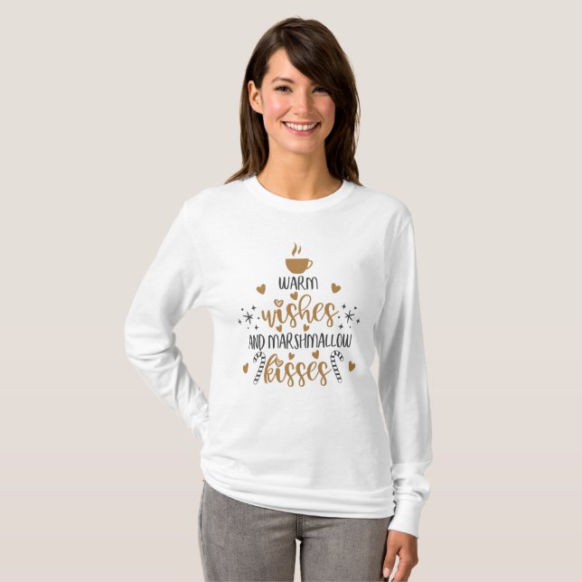Warm Wishes and Marshmallow Kisses  T Shirt (Hel framsida)