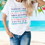 Warmer Wonderland Typography Beach jul T Shirt<br><div class="desc">Julskjortan i Cute har typografi i stil med "Winter Wonderland", men med en tropisk tvist som säger: "Seashells ring, lyssnar du? — På stranden snurrar sand - En vacker syn, vi är lycklig i kväll - Walking in en varmare underland". Slettringen är i tropiska turkos och i korall- och marinblått....</div>