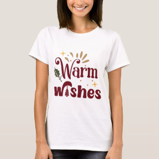 Warn Wishes T Shirt