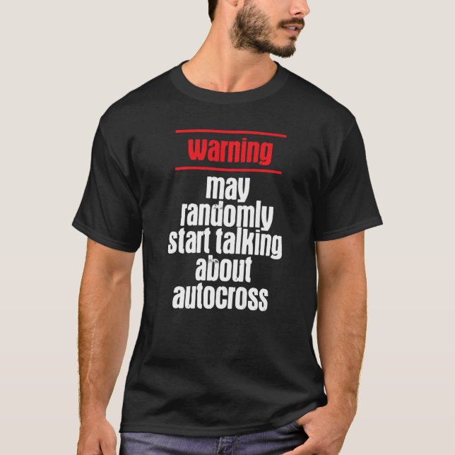 Warning Autocross Car Racing Motorsport Apparel   T Shirt (Framsida)
