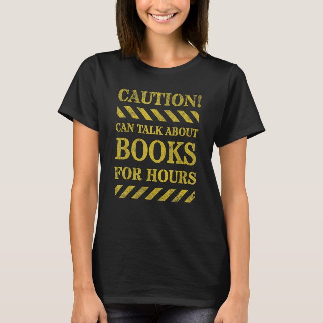 Warning can talk about Books for hours Book  Libra T Shirt (Framsida)