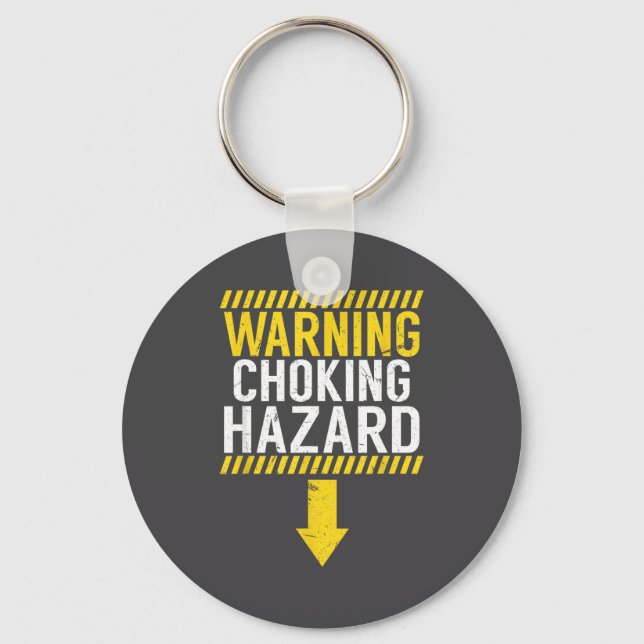 Warning Choking Hazard _ Funny Joke Gift For Men  Nyckelring (Framsida)