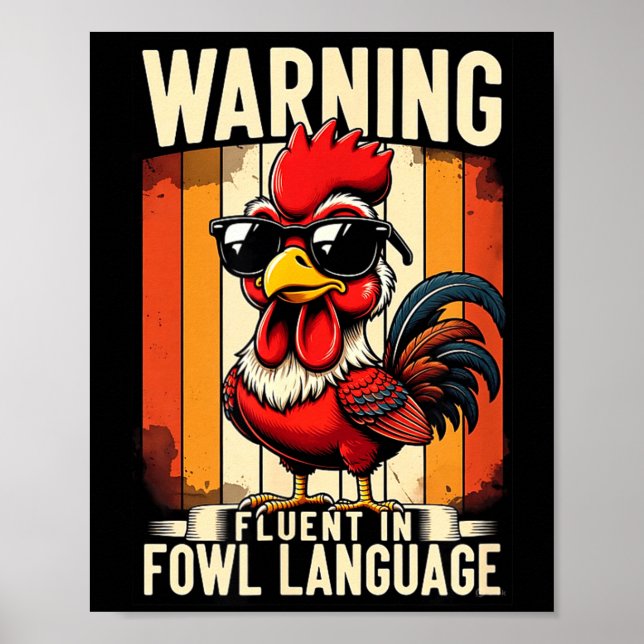 Warning Fluent In Fowl Language Chicken Rooster Fu Poster (Framsidan)