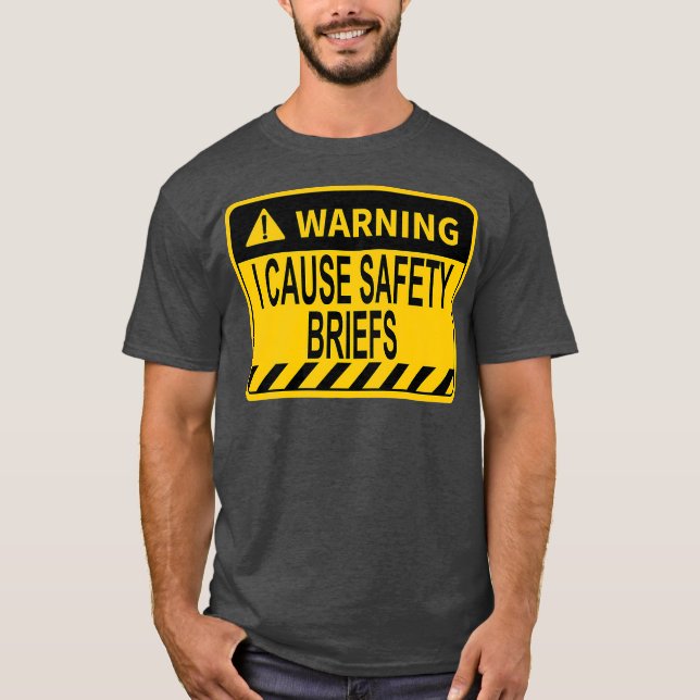 Warning I Cause Safety Briefs Funny EMS Fire T Shirt (Framsida)