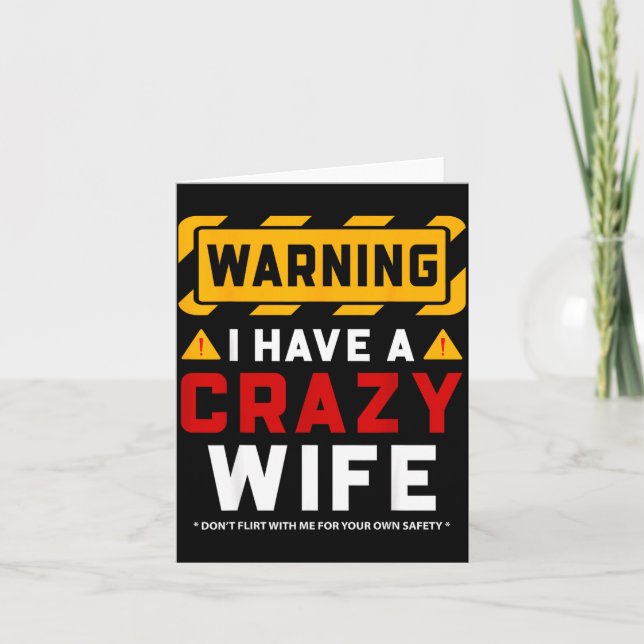 Warning I Have A Crazy Wife  Kort (Framsida)