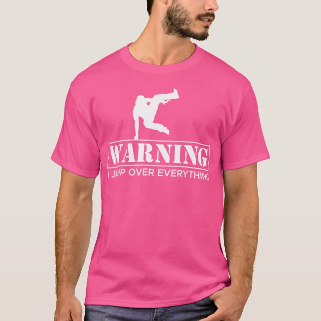 Warning I Jump Over Everything Parkour Runner T Shirt (Framsida)