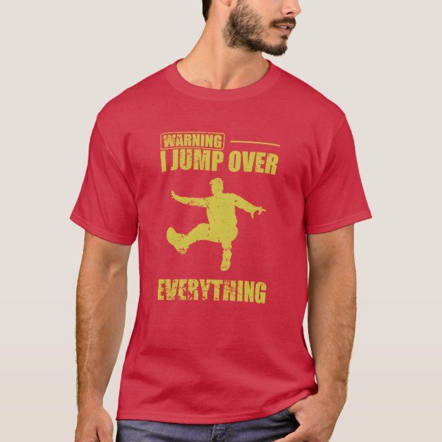 Warning I jump over Everything Parkour Sport funny T Shirt (Framsida)