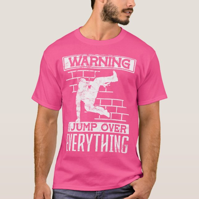 Warning I Jump Over Everything Parkour T Shirt (Framsida)