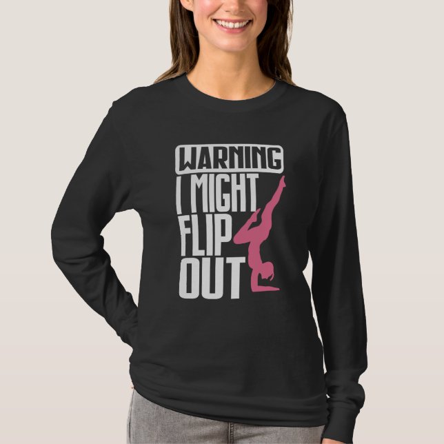 Warning I Might Flip Ou Gymnastics Gymnast T Shirt (Framsida)