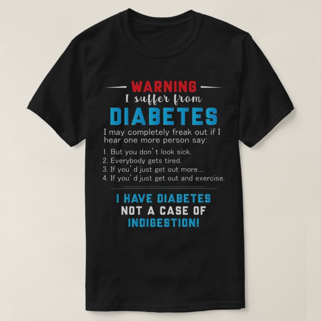 Warning I Suffer From Diabetes T Shirt (Design framsida)