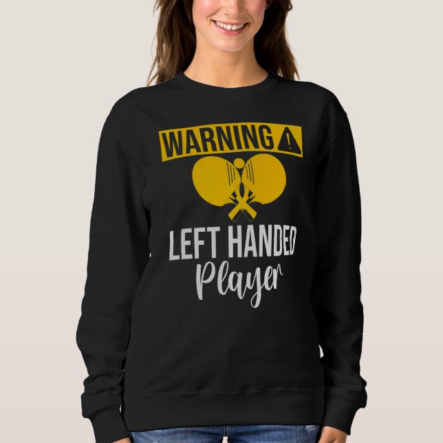 Warning left handed Player Table Tennis   T Shirt (Framsida)
