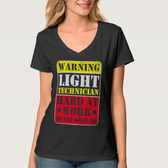 Warning Lightning Technician at Work Do Not Distur T Shirt (Framsida)