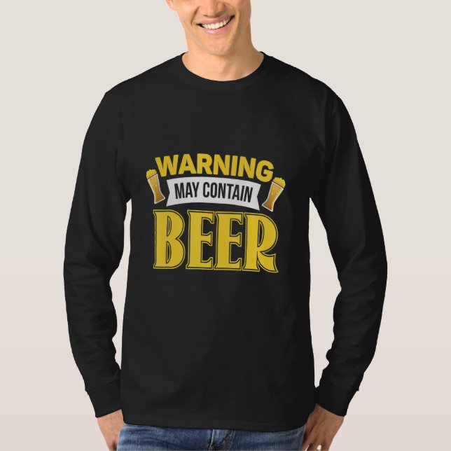 Warning May Contain Beer brewery Beer T Shirt (Framsida)