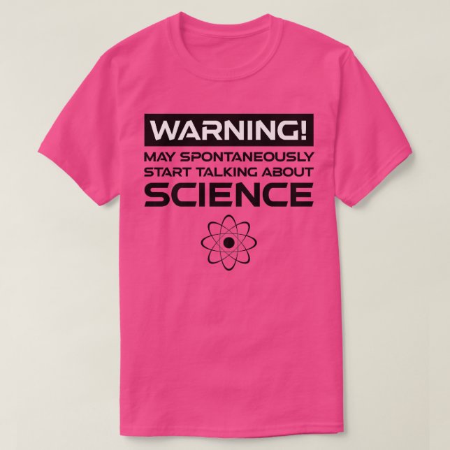 Warning May Spontaneously Start Talking About Scie T Shirt (Design framsida)