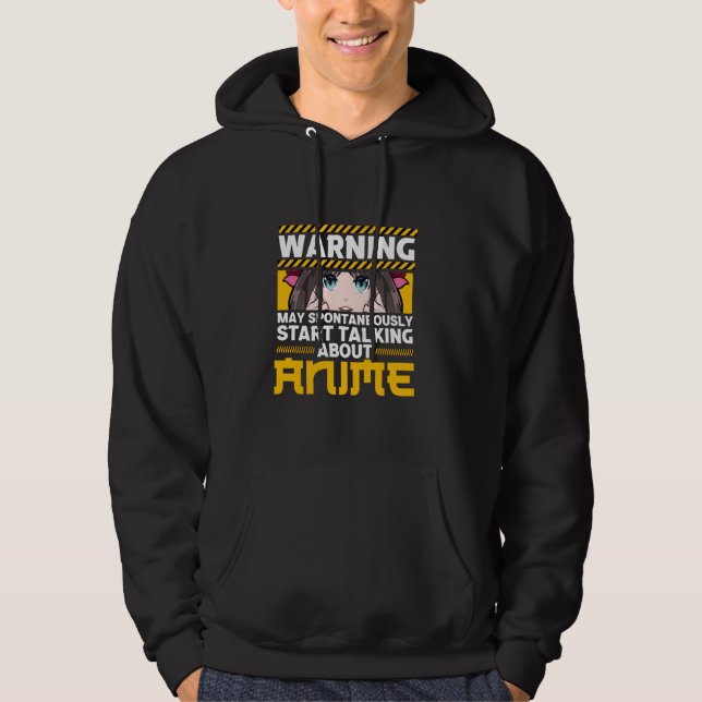 Warning May Spontaneously Talk About Anime Funny G Hoodie (Framsida)