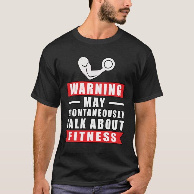 Warning May Spontaneously Talk About Fitness T Shirt (Framsida)