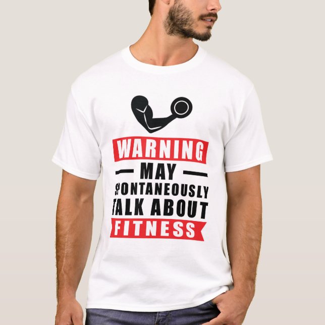 Warning May Spontaneously Talk About Fitness T Shirt (Framsida)