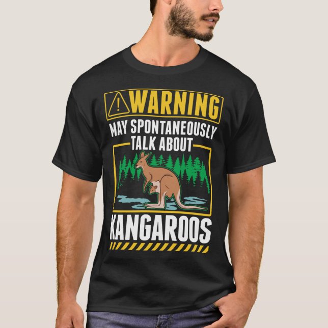 Warning May spontaneously talk about Kangaroos T Shirt (Framsida)