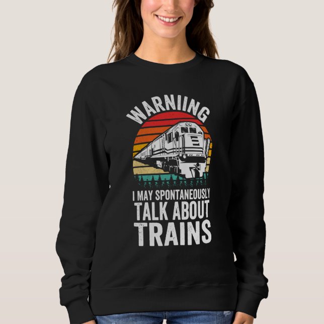 Warning May Spontaneously Talk About Trains Locomo T Shirt (Framsida)