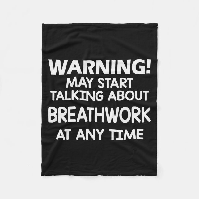 Warning May Start Talking About Breathwork At Any  Fleecefilt (Framsidan)