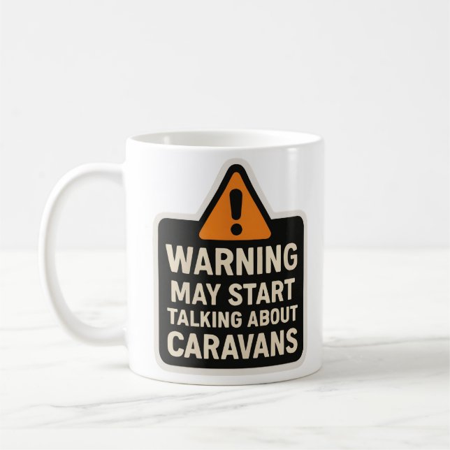 Warning May Start Talking About Caravans Mug Kaffemugg (Vänster)