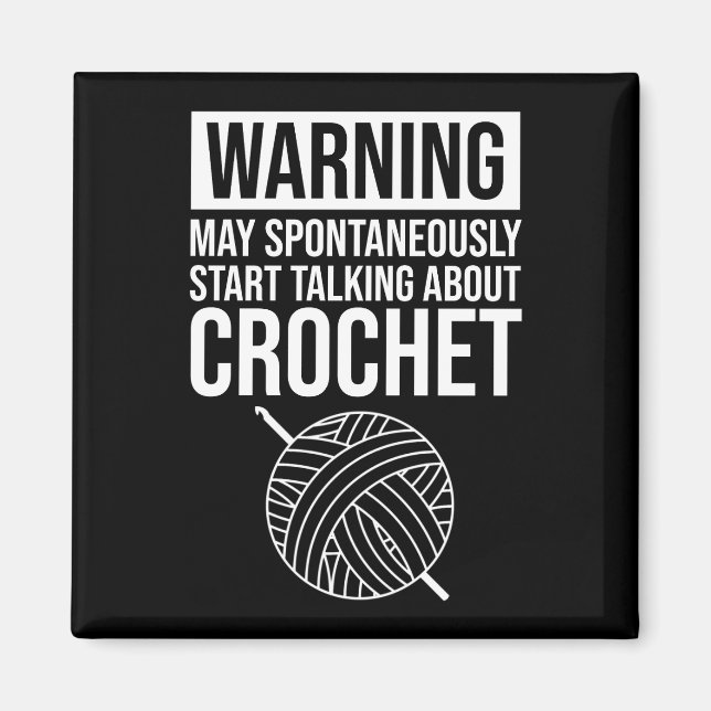 Warning - May Start Talking About Crochet Magnet (Framsidan)