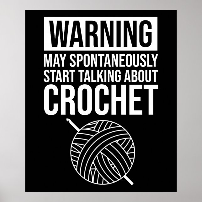 Warning - May Start Talking About Crochet Poster (Framsidan)