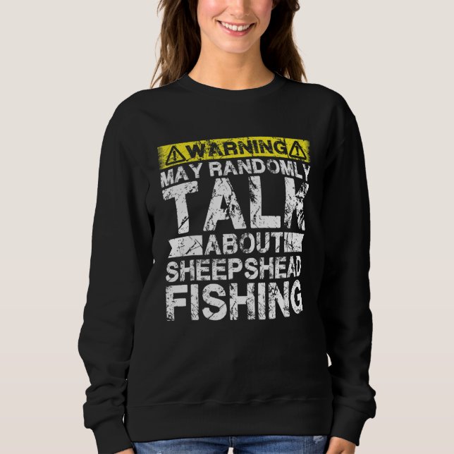 Warning May Talk About Fishing   Sheepshead Fish T Shirt (Framsida)
