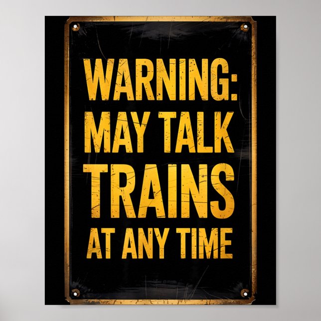 Warning_ May Talk Trains _ Funny Model Train Sayin Poster (Framsidan)