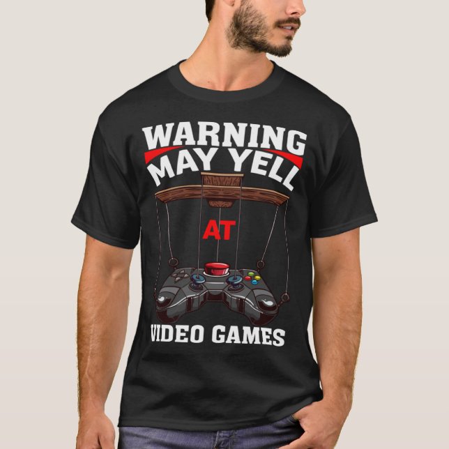 Warning May Yell At Video Games Video Gamers  3 T Shirt (Framsida)