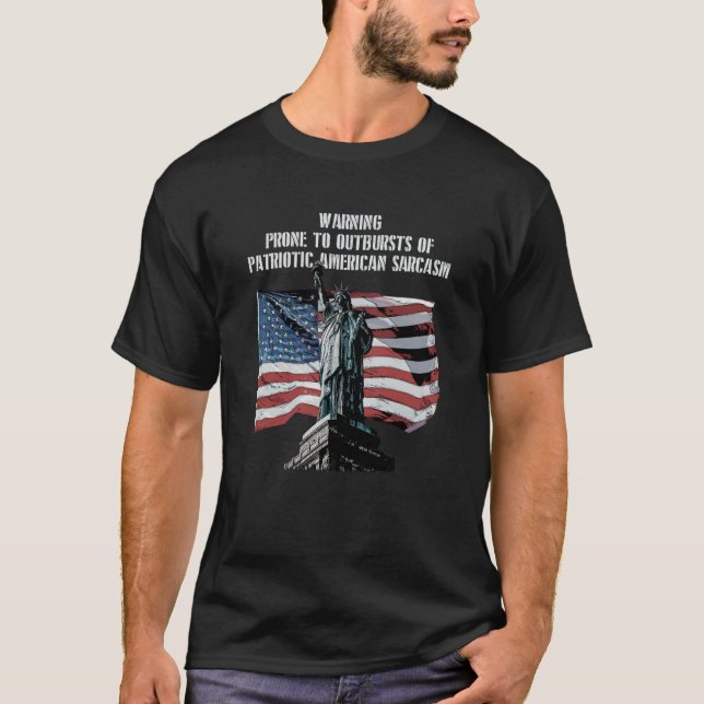 Warning Prone to Outbursts Patriotic 4th of July P T Shirt (Framsida)