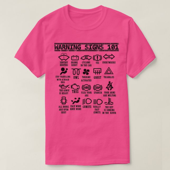 Warning Signs 101 funny auto mechanic for men wome T Shirt (Design framsida)