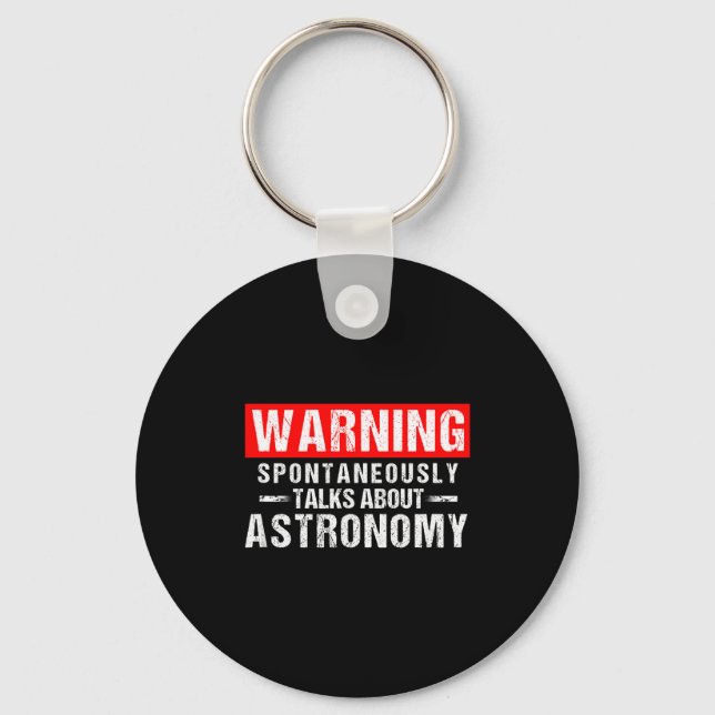 Warning Sntaneously Talks About Astronomy Teacher  Nyckelring (Framsida)
