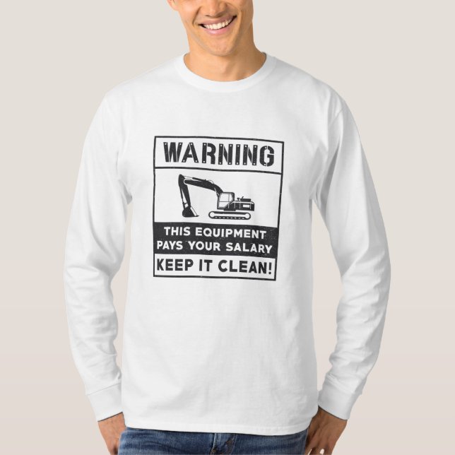 Warning This Equipment Excavator Construction T Shirt (Framsida)