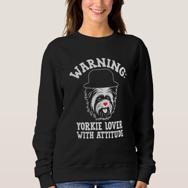 Warning Yorkie with Attitude Yorkshire Terrier  1 T Shirt (Framsida)